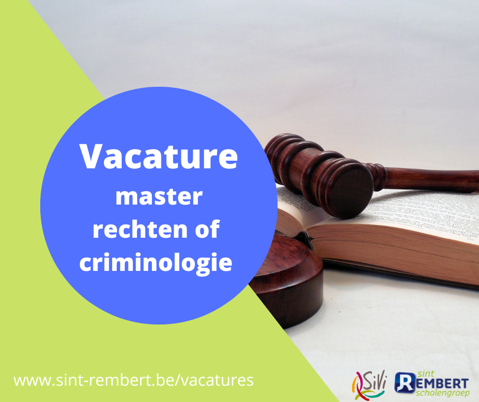 Vacature master rechten of criminologie SiVi