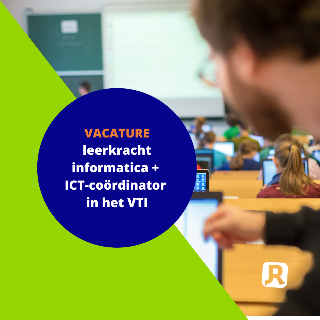 Vacature VTI: leerkracht informatica + ICT-coördinator